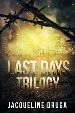 Last Days Trilogy (Last Days Trilogy #1-3)