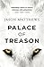 Palace of Treason (Red Sparrow Trilogy #2)