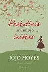 Paskutinis mylimojo laiškas by Jojo Moyes