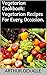 Vegetarian Cookbook: Vegeta...