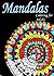 Mandalas: Coloring for Adults
