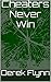 Cheaters Never Win: Cheaters Never Win