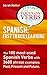 SPANISH: VERBS FAST TRACK LEARNING:: The 100 most used Spanish verbs with 3600 phrase examples: past, present and future (SPANISH LEARNING FOR ENGLISH SPEAKERS)