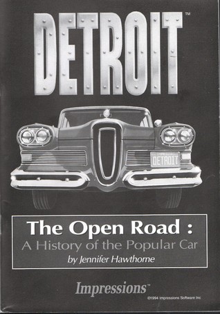 Detroit - The Open Road: A History of the Popular Car (Paperback)
