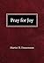 Pray for Joy