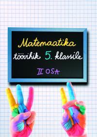 Matemaatika töövihik 5. klassile. II osa (Paperback)