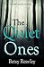 The Quiet Ones