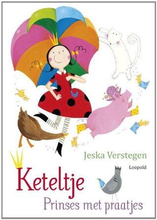 Keteltje Prinses met praatjes
