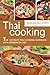 Thai Cooking: The Ultimate ...