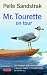 Mr. Tourette on tour