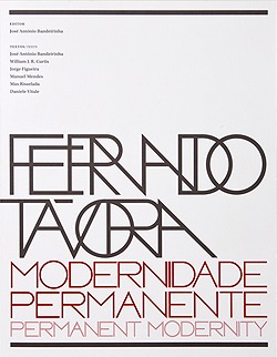 Fernando Távora : modernidade permanente