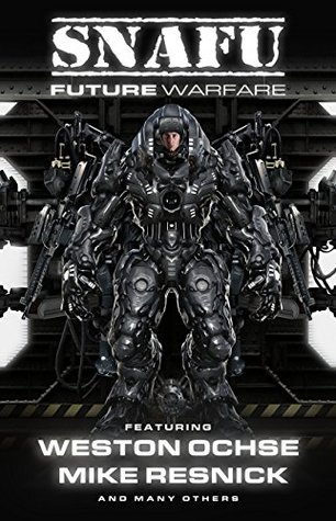 SNAFU: Future Warfare (Kindle Edition)