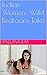 Indian Women: Wild Bedroom Tales