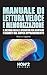 Manuale di lettura veloce e memorizzazione