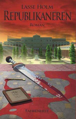 Republikaneren (Demetrios, #3)