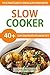 Slow Cooker: The Ultimate Guide of Cooking Slow Cooker Recipes