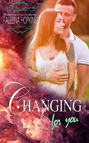 Changing for You (Anything for You #1)