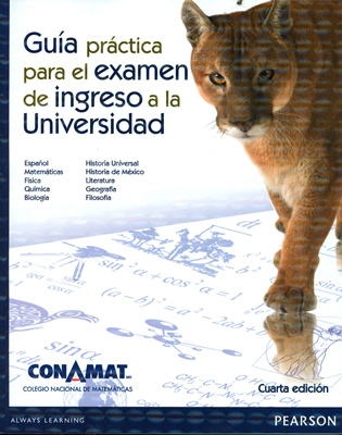 Guía práctica para el examen de ingreso a la Universidad