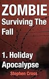 Holiday Apocalypse by Stephen Cross