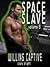 Willing Captive (Space Slave #3)