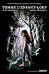 Tommy l'enfant-loup Tommy l'enfant-loup