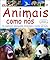 Animais como nós : as espéc...