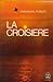 La croisière