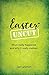 Easter Uncut: What really happened and why it really matters