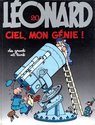 Ciel, mon génie ! (Léonard, #20)