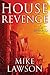 House Revenge by Mike Lawson