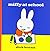 Miffy at School