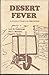 Desert Fever