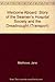 Transport: Welcome Aboard: The Story of the Seamen's Hospital Society and the Dreadnought (Transport)