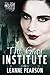 The Gray Institute (The Gray Institute, #1)