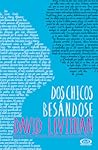 Dos chicos besándose by David Levithan