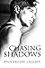 Chasing Shadows