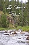The Silent Blade by Jesseca Wheaton