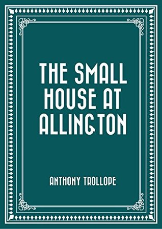 The Small House at Allington
