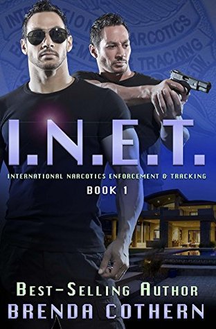 I.N.E.T. 1 (International Narcotics Enforcement & Tracking, #1)