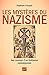 Les mystères du nazisme. Au...