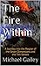 The Fire Within: A Journey into the Region of the Seven Dimensions and the Ten Senses