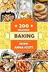 Baking: 200 Delicious Recipes