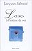 Lettres à l'intime de soi by Jacques Salomé Lettres à l'intime de soi by Jacques Salomé