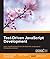 Test-driven JavaScript Development