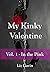 My Kinky Valentine: Volume 1 - In the Pink