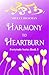 Harmony to Heartburn (Fortytude #3)