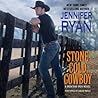 Stone Cold Cowboy by Jennifer Ryan