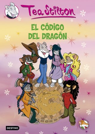 Portada de El código del dragón, de Thea Stilton