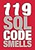 119 SQL Code Smells