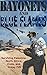 Bayonets and Blue Flames: Surviving Palestine, North Africa, Crete and Stalag IVB